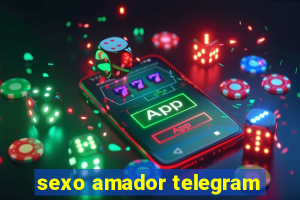 sexo amador telegram